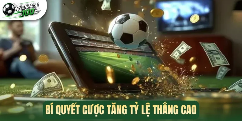 Tỷ Lệ Kèo Hồng Kông - Mẹo Cược Chuẩn Tăng Lợi Nhuận Nhanh 3 Bí quyết cược tăng tỷ lệ thắng cao