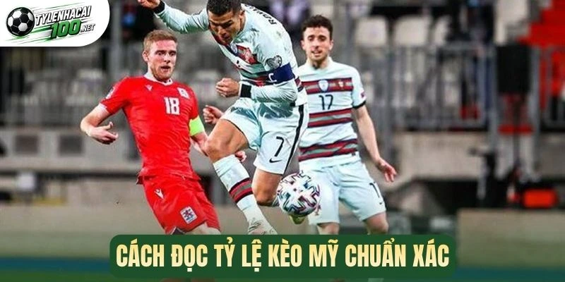 Cách đọc tỷ lệ kèo Mỹ chuẩn xác